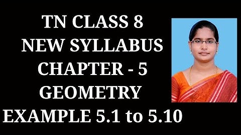 8th Maths Ch-5 Geometry | Example-5.1 to 5.10 | Samacheer One plus One channel