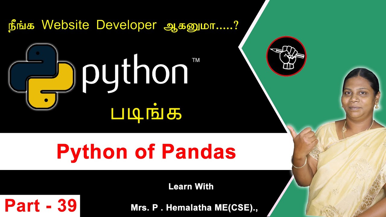 Learn Python - Part 39 | Python of Pandas | தமிழ் அகாடமி - YouTube
