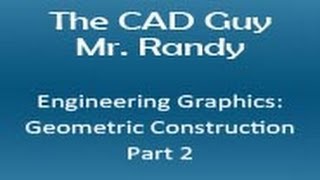Engineering Graphics: Geometric Construction Part 2
