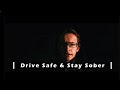 Drive safe stay sober  asb 2024 psa