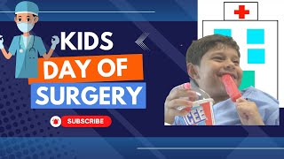 Surgery Day For Kids: Pre-op instructions and what to expect
