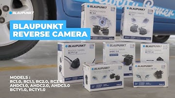 Benefit of Vehicle Reverse Camera | Blaupunkt Reverse Camera