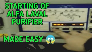 HOW TO START ALFA LAVAL PURIFIER- S Type Fuel oil Purifier