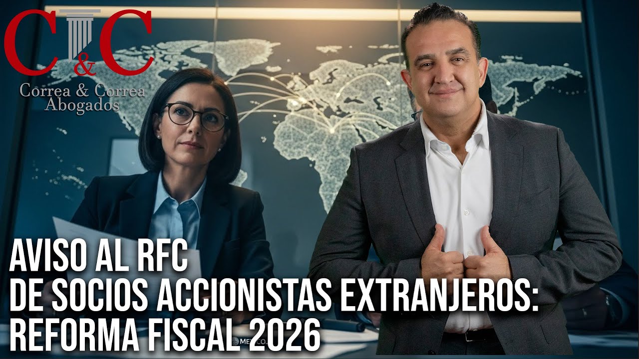 Aviso al RFC de socios accionistas extranjeros: Reforma Fiscal
