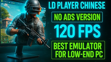 LD Player CN: BGMI 120FPS Lag-Free on Low-End PC!