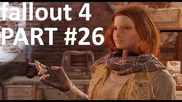 fallout 4 Walkthrough Part 26 railroad no comentary gameplay