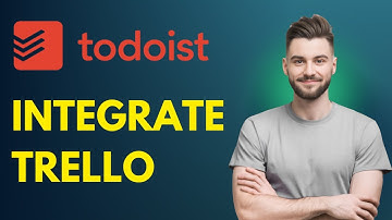 How to Integrate Trello with Todoist 2026 (Full Tutorial)