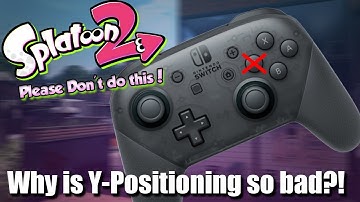 Splatoon 2 - Why Top Players never use Y-Positioning while Playing?