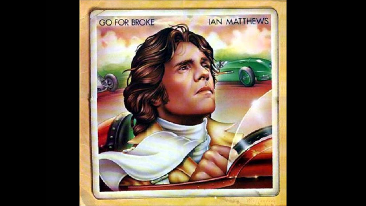 A Fool Like You - Ian Matthews