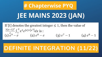 JEE Mains 2023 | 30 Jan (Shift 1) | Definite Integration 11/22