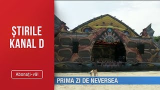 Stirile Kanal D (04.07.2019) - Prima zi de Neversea! Scene si decoruri desprinse din filme SF!