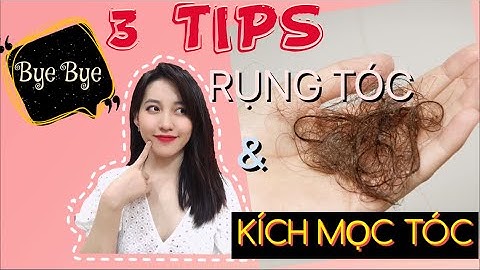 |SIÊU HIỆU QUẢ| CÁCH GIẢM RỤNG TÓC VÀ KÍCH THÍCH MỌC TÓC CỦA MÌNH