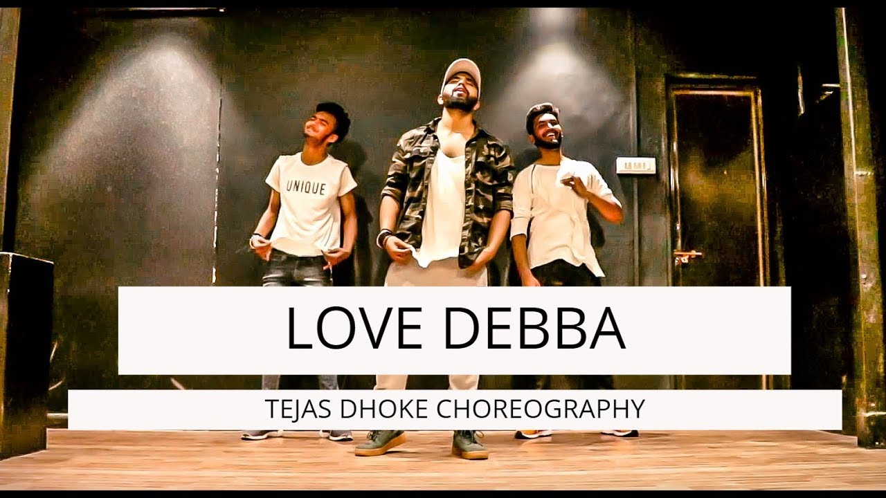 LOVE DEBBA  Tejas Dhoke Choreography  Team Dancefit