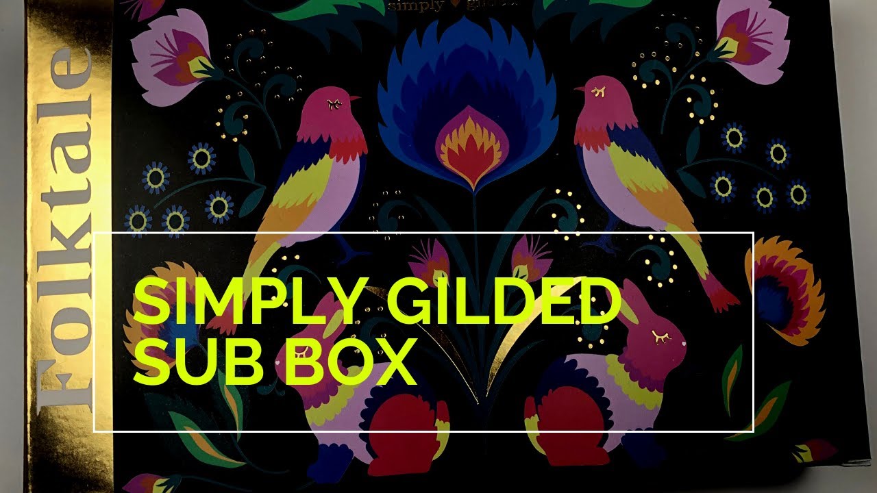 SIMPLY GILDED//OCTOBER BOX//FOLKTALE//UNBOXING