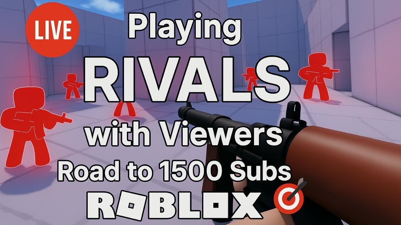 🔴 LIVE | Playing RIVALS with Viewers!💥| Road to 1500 Subs🎯- ROBLOX