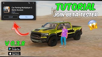 Tutorial How to Join Beta Tester in Car Parking Multiplayer 2 Alpha (Early Access)