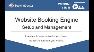WEBINAR BookingCenter - Booking Engine Setup and Management