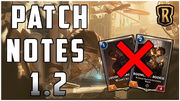Legends of Runeterra Patch 1.2 Notes Run-Through!