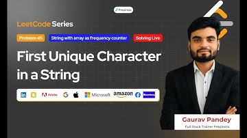 Day 45: Solving LeetCode Coding Problems | First Unique Character In A String   | 150 Days Challenge