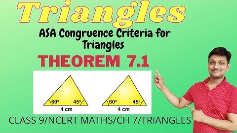 class 9 Triangles  ASA Congruence  Rule Theorem 7.1