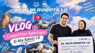 Vlog Compétition Robotique 🤖💗 El Alia Robots 1.0