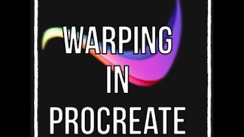 warp function in Procreate