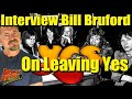 Interview – Bill Bruford On Why He Left Yes & His New Earthworks Box Set