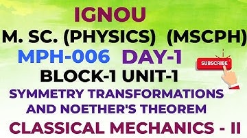 MSc PHYSICS (IGNOU) MPH-006 (CLASSICAL MECHANICS -II) BLOCK-1 UNIT-1 [MSCPH]  (LECTURE-1)