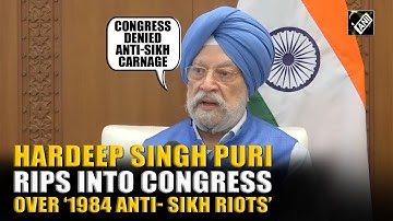 “Cold-blooded killing...”, Hardeep Singh Puri lashes out at Congress over 1984 anti-Sikh riots