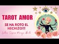 💖¡¡¡EL HECHIZO SE HA ROTO!!! ESTE ES TU DESPERTAR... TAROT DEL AMOR Atemporal