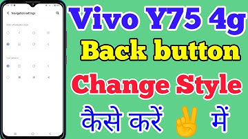 Vivo Y75 4g Back Button Ko Kaise Change Kare // How To Navigation Button Change Style On Vivo Y75 4g