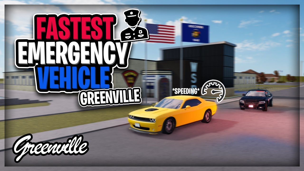 Fastest Emergency Vehicle In Greenville Roblox Greenville Youtube - fastest car in greenville roblox 2020