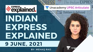 9 June 2021 | Indian Express Explained | UPSC CSE/IAS 2021-22 | UPSC Articulate By Mehaq Rao