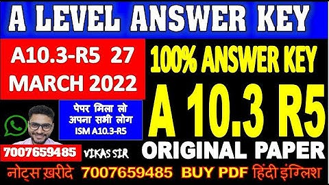 (A10.3-R5)ISM | ANSWER KEY | 27 MARCH 2022 EXAM | LIVE SOLUTION | 100% ANSWER KEY A10.3-R5 SOLUTION