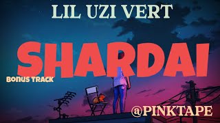 Lil Uzi Vert - Shardai (Lyrics) @LILUZIVERT