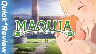 Maquia: When the Promised Flower Blooms - Quick*Review