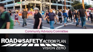 Road Safety Action Plan - Vision Zero Community Advisory Committee June 25, 2025 meeting.
