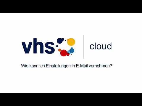 vhs.cloud: Wie nehme ich Einstellungen in einer E-Mail vor?