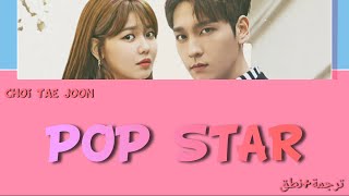 Choi Tae Joon POP STAR So I Married My Anti-Fan OST1 Lyrics Arabic sub [ترجمة+نطق]