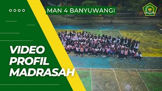 MAN 4 Banyuwangi - Video Profil Madrasah