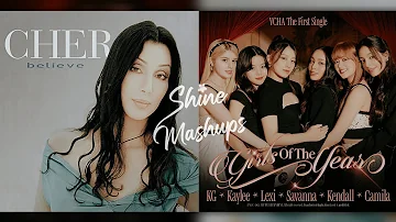 "Believe × Girls of the Year" - Cher × VCHA [MASHUP]