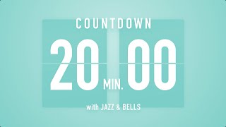 20 Minutes Countdown Timer Flip clock♫ / +Jazz☕️ + Bells🔔