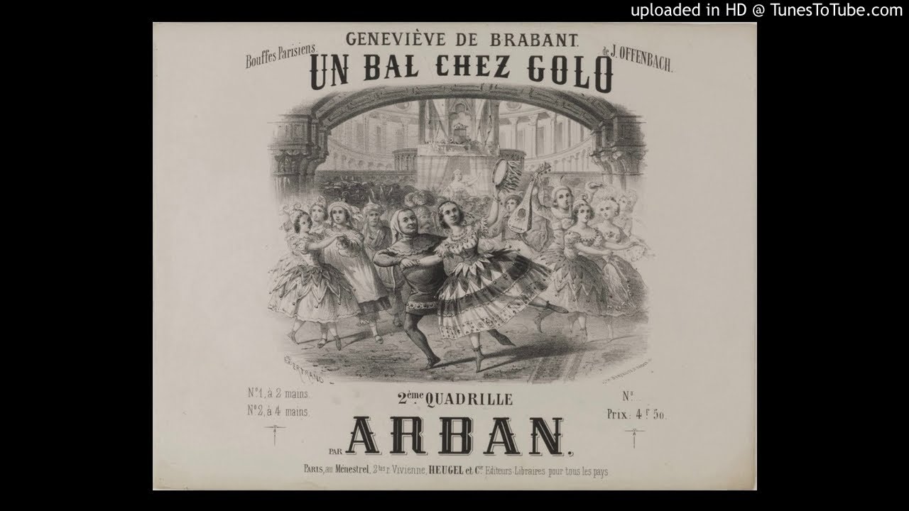 Jacques Offenbach : Geneviève de Brabant (1867), ballet