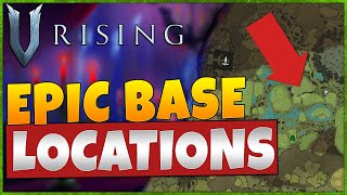 5 Epic Base Locations In V Rising