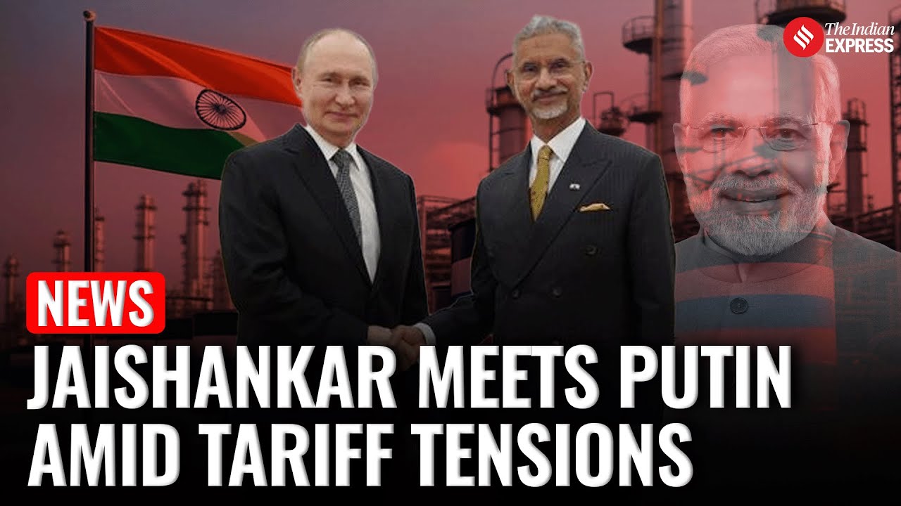 Jaishankar Meets Putin in Moscow as India Pushes Russia Ties Amid Trump’s Tariff Offensive