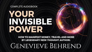 Your Invisible Power by Genevieve Behrend [1921] Read by Josiah Brandt