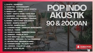 Download lagu LAGU INDONESIA 90'an & 2000'an BAND POP HITS NOSTALGIA | Playlist Full Album Akustik NF31125