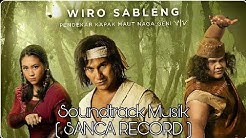 WIRO SABLENG 2018 - ( Music Official Cover Sanca Record )  - Durasi: 3:17. 