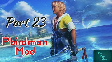 FFX Pbirdman Mod - Part 23 - Sand Everywhere