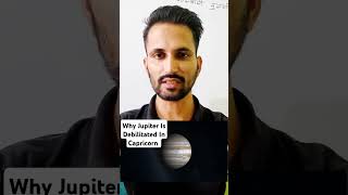 Why Jupiter Is Debilitated In Capricorn?